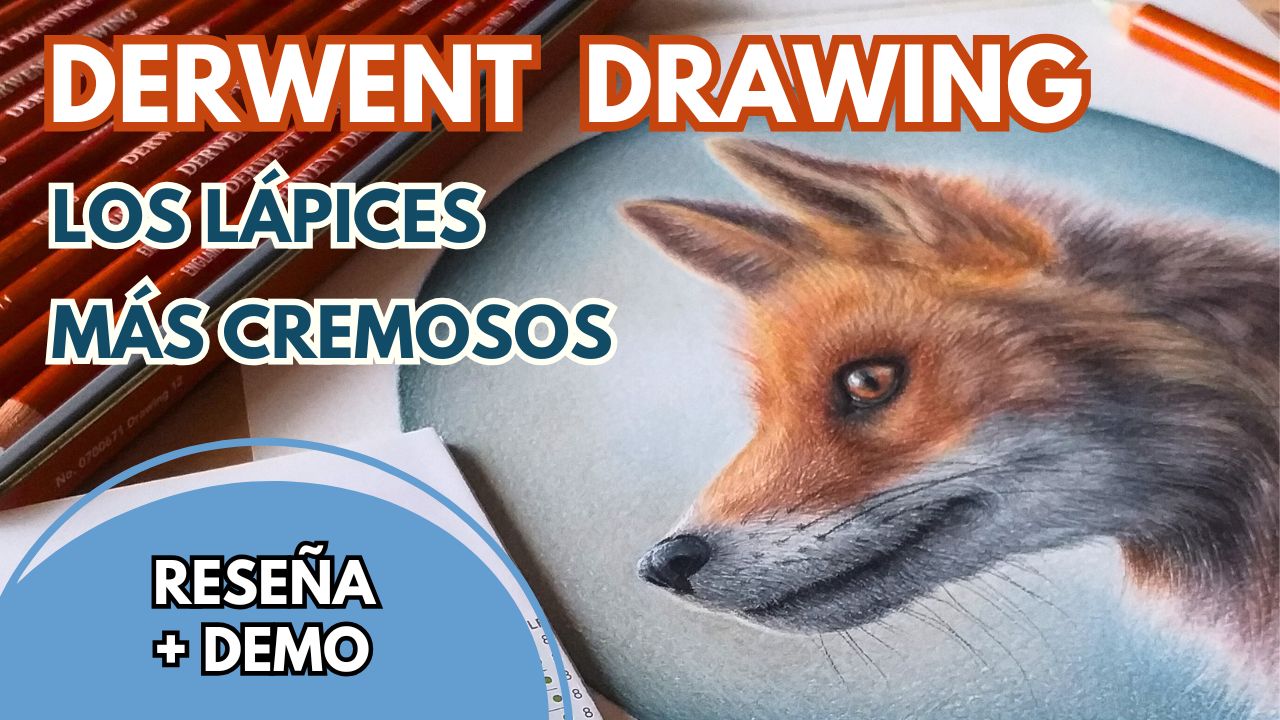 DERWENT DRAWING - RESEÑA Y DEMO_ Natalia Suárez
